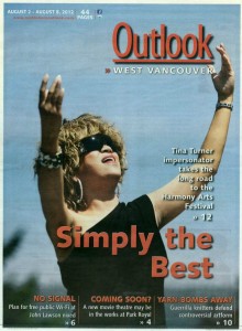 North Shore Outlook 2012 Luisa Marshall's Tina Turner Tribute.  West Vancouver newspaper front page.